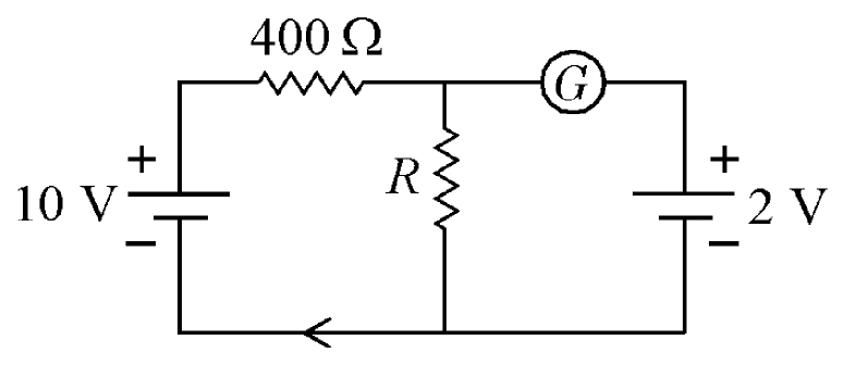 10 V battery in series with 400 Ω and R; a 2 V cell in series with galvanometer G is connected across R